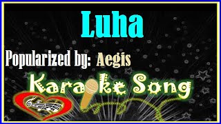 Luha Karaoke Version by Aegis Karaoke Cover [upl. by Gulgee820]