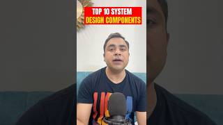 10 MustKnow System Design Components  Learn System Design  Crack System Design Interview [upl. by Adlai262]