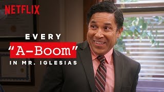 Every “ABoom” in Mr Iglesias  Netflix [upl. by Mosa]