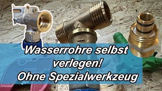 Wasserrohre selber verlegen  DIY  Ohne Spezialwerkzeug und für jeden machbar mit Aluverbundrohr [upl. by Waylon588]