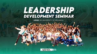 Leadership Development Seminar 2022 After Movie  Organized by AIESEC in University of Kelaniya [upl. by Aved]