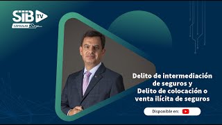 Cápsula  Delito de intermediación de seguros y Delito de colocación o venta ilícita de seguros [upl. by Madonna]