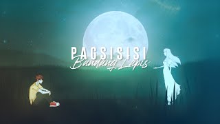 Pagsisisi  Bandang Lapis Official Lyric Video [upl. by Hannover]