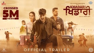 Khadari Official Trailer  Gurnam Bhullar  Kartar Cheema  Surbhi Jyoti [upl. by Quirita357]