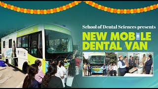 School of Dental Sciences Presents NEW MOBILE DENTAL VAN [upl. by Kelton247]