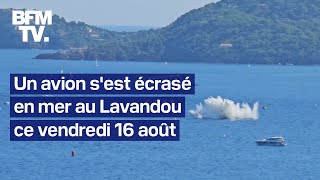 Un avion sest écrasé en mer au Lavandou ce vendredi 16 août [upl. by Vogel]