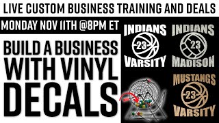 Build a Business with Vinyl Decals Live Monday Nov 11th  8pm Est [upl. by Merrie]