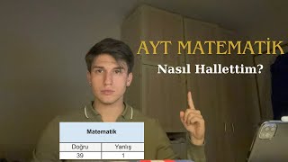 AYT Matematik Reçeten Bu Videoda  AYT Matematik Nasıl Halledilir [upl. by Melbourne823]