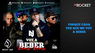 Voy a Beber Remix 2  Nicky Jam Ft Ñejo Farruko y Cosculluela  Video Con Letra [upl. by Nylahs565]