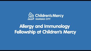 Allergy and Immunology Fellowship at Childrens Mercy [upl. by Anaeg91]