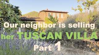 Tuscan home tour  our neighbor is SELLING Part 1 [upl. by Marilou]