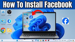 How to install facebook in laptop  How to download and install facebook in laptop [upl. by Cypro]