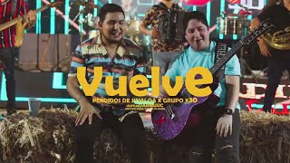 Perdidos de Sinaloa x Grupo X30  Vuelve En Vivo [upl. by Etteyniv]