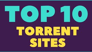 Top Torrenting Sites 2018  Best 10 Torrent Sites [upl. by Comethuauc]