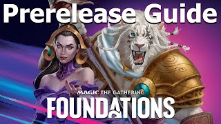 Foundations Prerelease Guide  MTG FDN [upl. by Ennaeirrac]