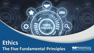 AAT Q2022 All Levels  Ethics The Five Fundamental Principles [upl. by Enomad]