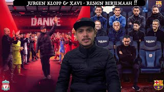 Xavi amp Jurgen Klopp The End Of An Era [upl. by Delahk]