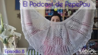 Podcast de PepePau Episodio 8 [upl. by Rambert]