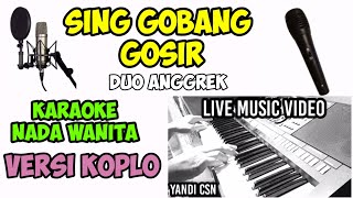 SING GOBANG GOSIR KARAOKE KOPLO PALLAPA [upl. by Katusha349]