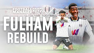 FM22 FULHAM REBUILD [upl. by Vardon]