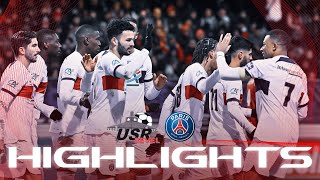 HIGHLIGHTS  US REVEL 09 PSG ⚽️🏆 COUPE DE FRANCE USRPSG [upl. by Eillom]