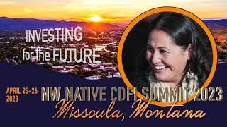 NW Native CDFI Summit 2023 [upl. by Jamin]