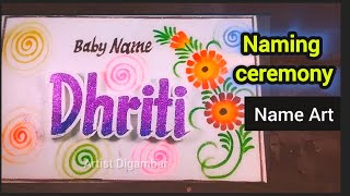 Naming ceremony NAME ART 🖌️👈🤩 [upl. by Amerd]