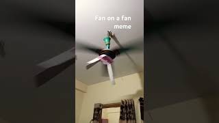 fan on a fan meme [upl. by Ellenaj]