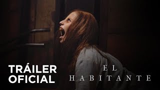 El Habitante  Tráiler Oficial [upl. by Sidney]