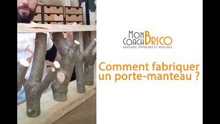 Comment fabriquer un portemanteau  Conseils et astuces de Mon Coach Brico [upl. by North714]