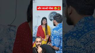 Main Goa ja raha hun 😘 comedy funny goa travel love story shorts youtubeshorts trending [upl. by Dao]