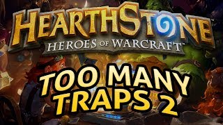 Hearthstone Too Many Traps 2  Lord of the Gimmicks [upl. by Rogers864]