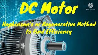 DC Motor Hopkinsons Or Regenerative Method to find efficiency Hindi [upl. by Cyprio]