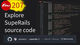 Exploring the SupeRails source code  SupeRails 207 [upl. by Alduino]