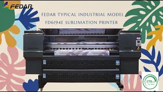 Fedar Typical Industrial 4 Heads Sublimation Printer Model FD6194E [upl. by Irabaj892]