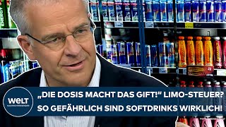 DEUTSCHLAND quotDie Dosis macht das Giftquot LimoSteuer Experte verrät So gefährlich sind Softdrinks [upl. by Ariam]