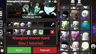 Mangled manor hard Dou  tutorial [upl. by Lien434]