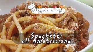 Ricetta  Spaghetti allAmatriciana [upl. by Scott]