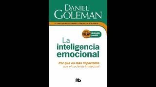 AUDIOLIBRO RESUMEN 💡LA INTELIGENCIA EMOCIONAL de Daniel Goleman14 min [upl. by Assereht]