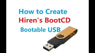 Create A Bootable Hiren’s Boot CD on USB Flash Drive [upl. by Jeana]