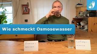 Wie schmeckt Osmosewasser [upl. by Ingaberg]