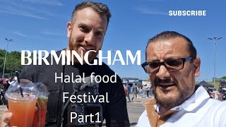 Birminghams Halal Food Festival A Culinary Adventure amp more PART 1 [upl. by Piers]