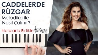 Caddelerde Rüzgar Melodika Notaları ve Çalınışı [upl. by Tessie]