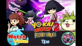 YoKai Watch 2 Tips  Befriending Thornyan Baddinyan Toiletta and Foiletta [upl. by Ofelia]