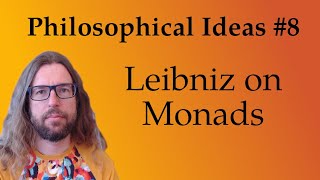 Leibniz on Monads [upl. by Cosme]