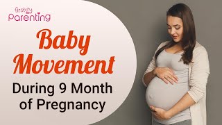 9 Month Pregnant  Know the Baby Movement [upl. by Boylston]