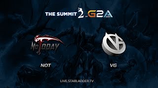 NoT vs VG The Summit Finals Day 1 [upl. by Zuzana]