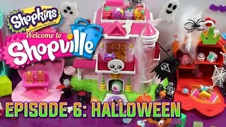 The Shopville Show 6  A Spooky Shopkins Halloween Story [upl. by Georgie]