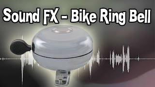 Sound FX  Bike Ring Bell [upl. by Alehtse]