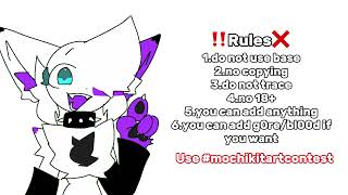 FANART CONTEST TIME mochikitartcontest [upl. by Vinaya]